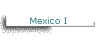 Mexico I